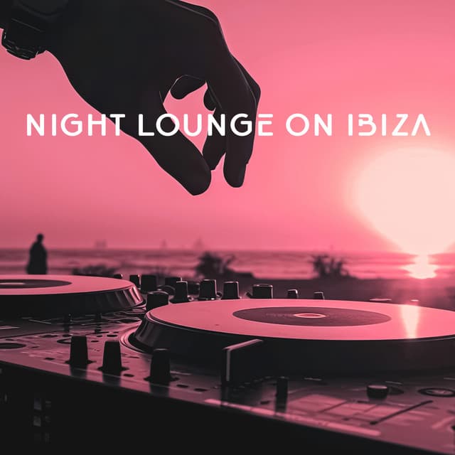 Night Lounge on Ibiza: Chill House Beach Party - DJ Cafe Mar