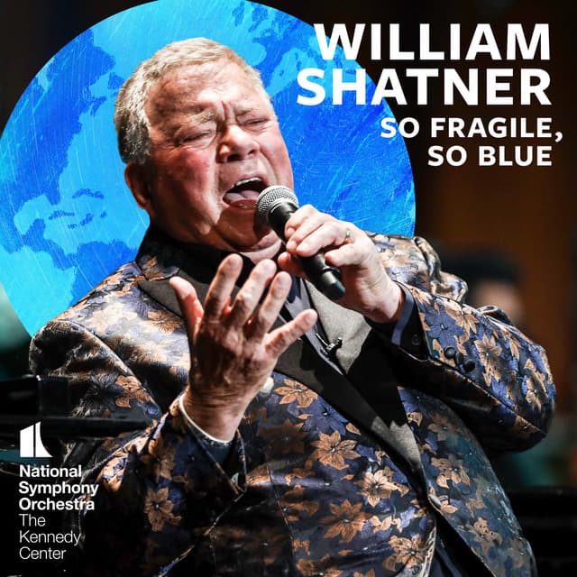 So Fragile, So Blue - William Shatner