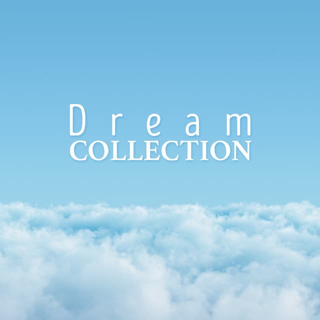Dream Collection - Lucid Dreaming World-Collective Unconscious Mind