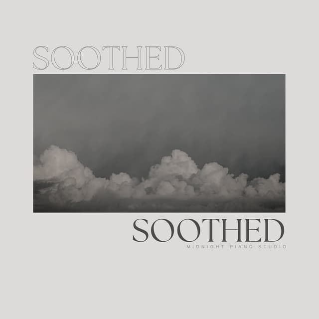 Soothed - Relaxing Radiance