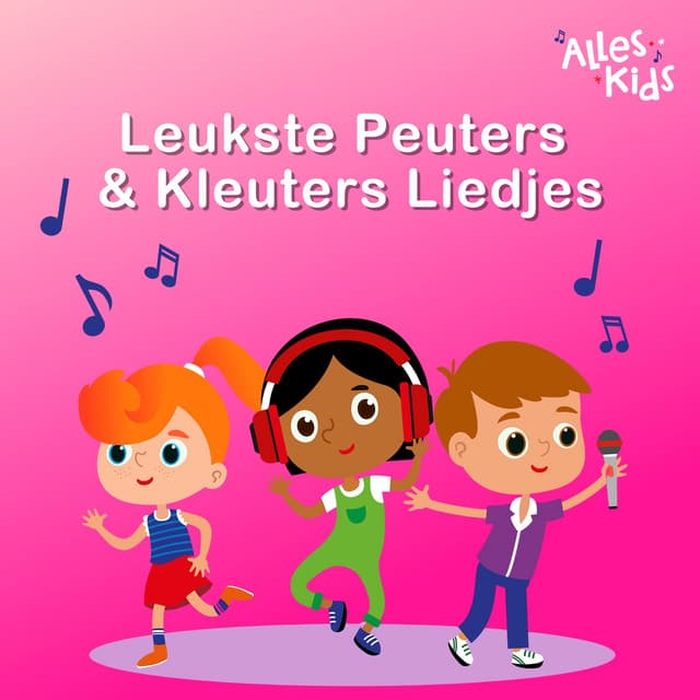 Leukste Peuter en Kleuter Liedjes - Alles Kids
