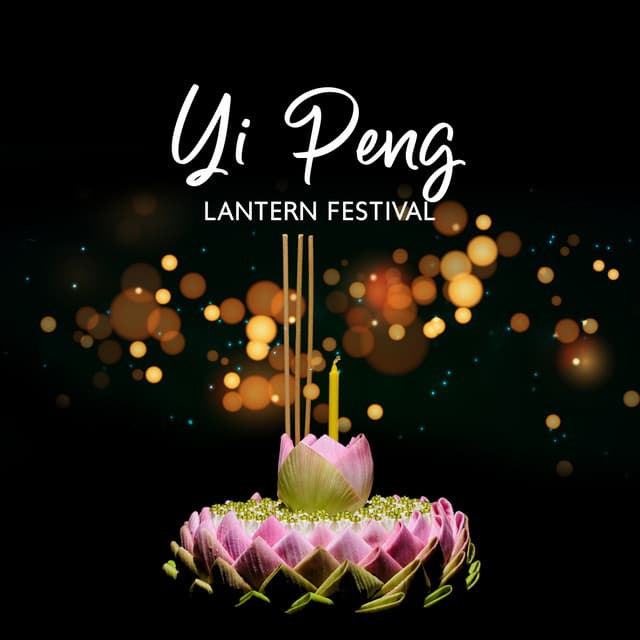 Yi Peng Lantern Festival: Thailand Magical Night Celebrated on the Full Moon - Asian Music Sanctuary