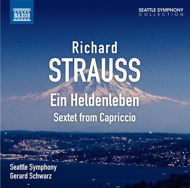 Strauss: Ein Heldenleben - Sextet from Capriccio - Richard Strauss