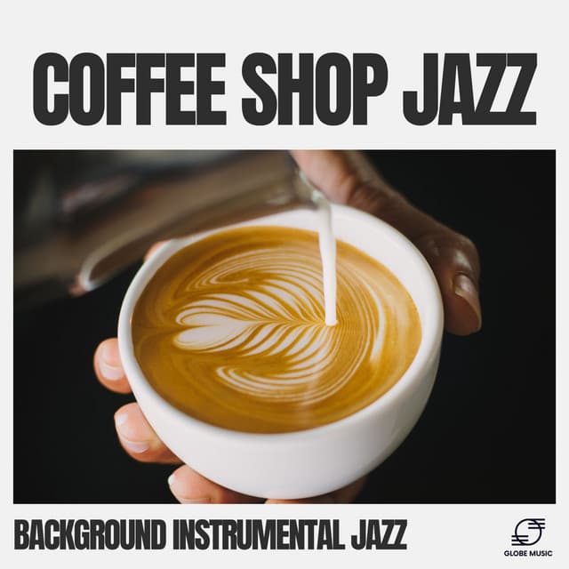 Coffee Shop Jazz - Background Instrumental Jazz