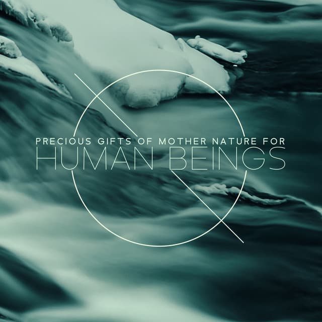 Precious Gifts of Mother Nature for Human Beings. Sothe & Relaxing Music - Oriental New Age Lounge