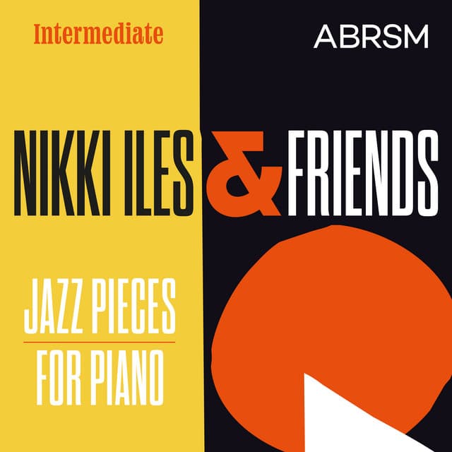 Nikki Iles & Friends, Intermediate - ABRSM