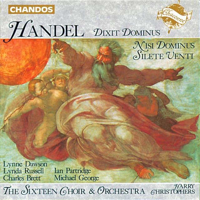 Handel: Dixit Dominus, Nisi Dominus & Silete Venti - George Frideric Handel
