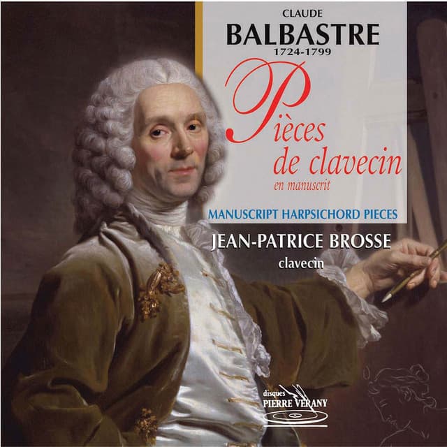 Balbastre : Pièces de clavecin - Claude Balbastre