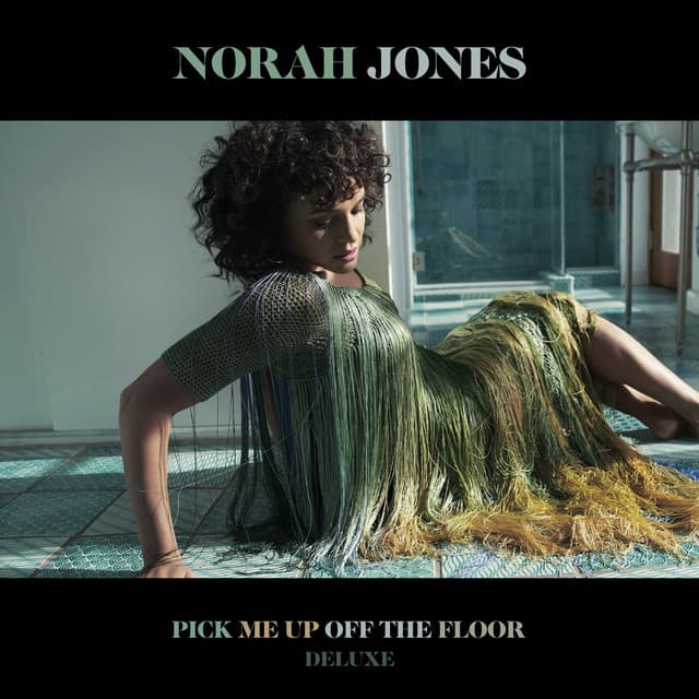 Pick Me Up Off The Floor - Norah Jones