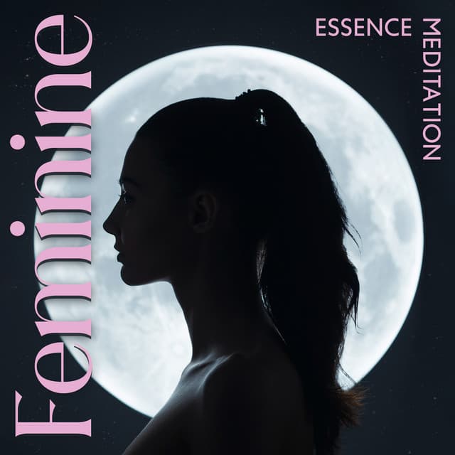 Feminine Essence Meditation: Gentle Spa for Feminine Embodiment and Cleansing - Relaxing Music Master