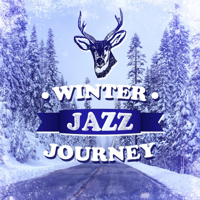 Winter Jazz Journey: Wonderland Background Music - London Jazz Music Academy
