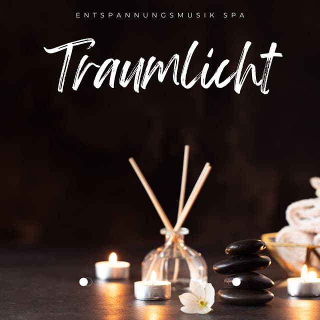 Traumlicht: Entspannungs Musik - Entspannungsmusik Spa