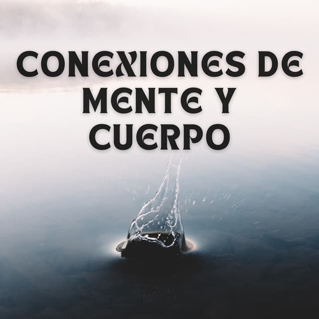 Conexiones De Mente Y Cuerpo - Fuerza Positiva