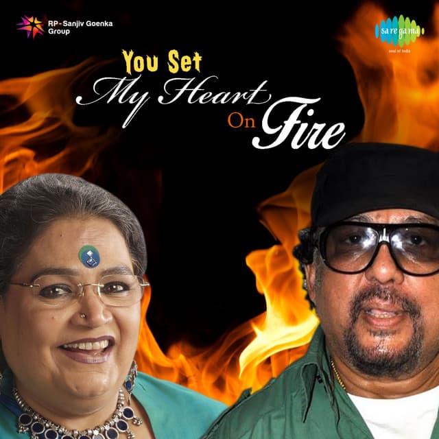 You Set My Heart On Fire - Usha Uthup