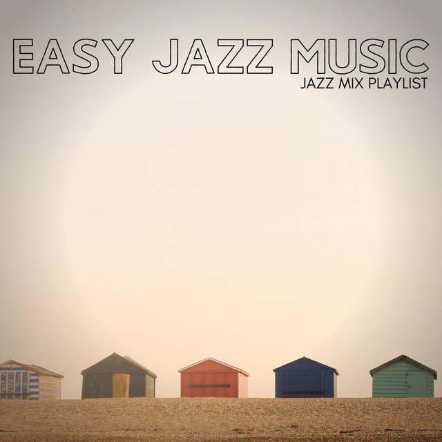 Jazz Mix Playlist - Easy Jazz Music