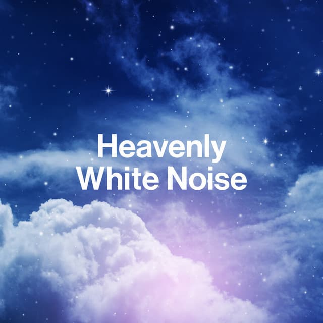 Heavenly White Noise - Best Noise