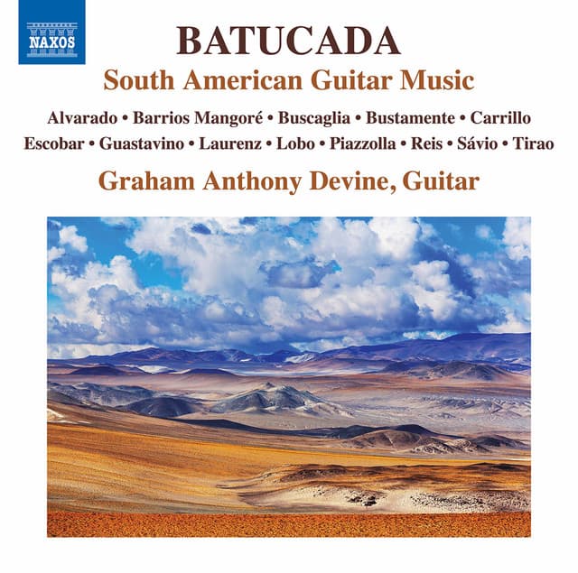Batucada: South American Guitar Music - Graham Anthony Devine
