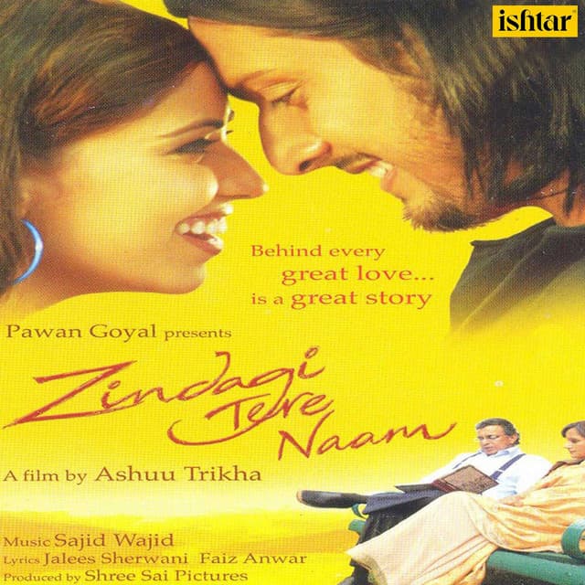 Zindagi Tere Naam - Sajid-Wajid