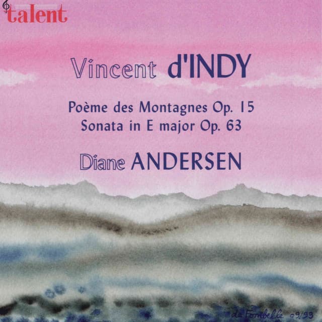 d'Indy: Poème des Montagnes, Op. 15 / Sonata in E Major, Op. 63 - Vincent d'Indy