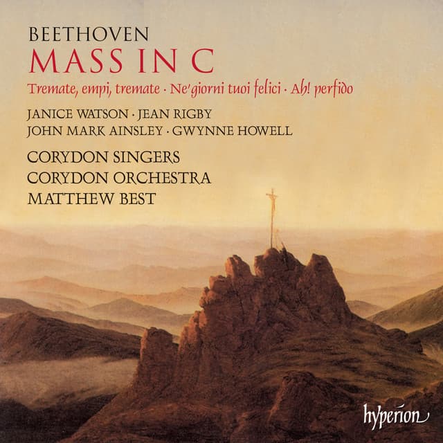 Beethoven: Mass in C Major; Ah! perfido; Tremate, Op. 116 - Ludwig van Beethoven