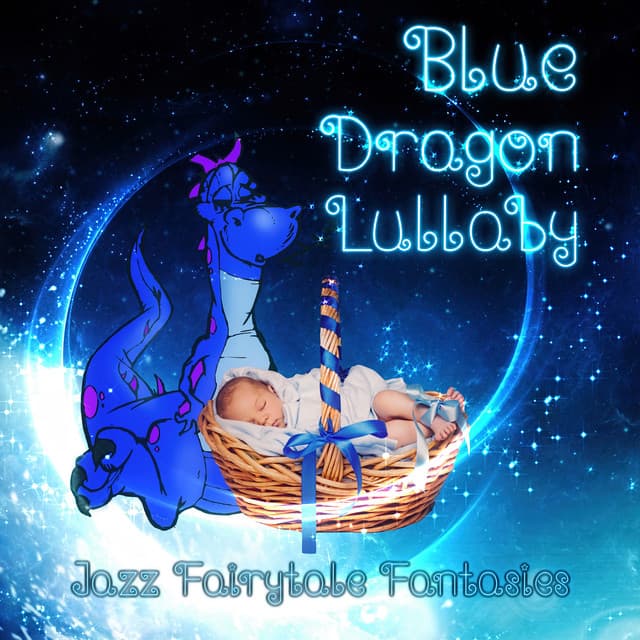 Blue Dragon Lullaby - George Milis