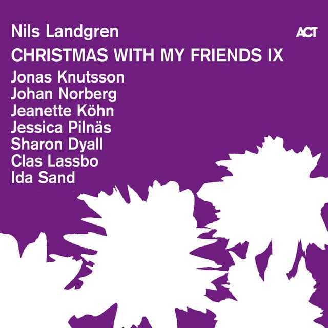 Christmas with My Friends IX - Nils Landgren