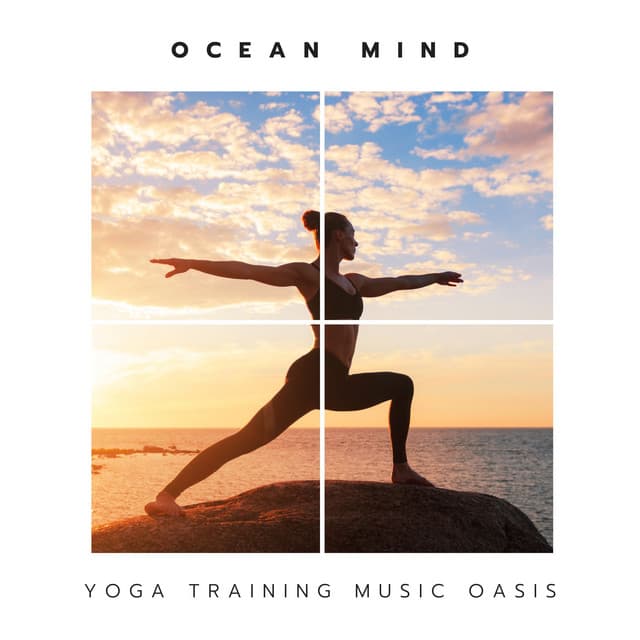 Ocean Mind: Relaxing Yoga - Yoga Training Music Oasis