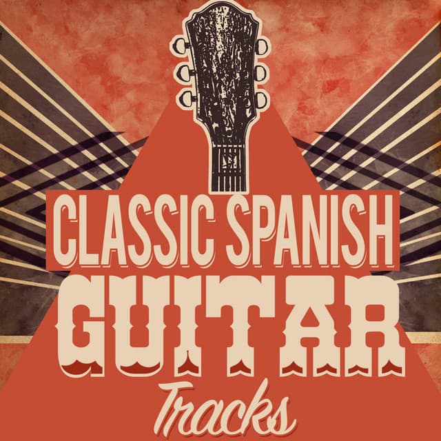 Classic Spanish Guitar Tracks - Spanish Classic Guitar