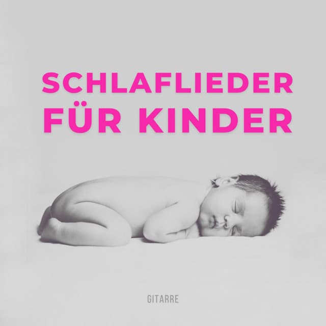 Schlaflieder Für Kinder - Gitarre - Benjamin Bonum Nocte