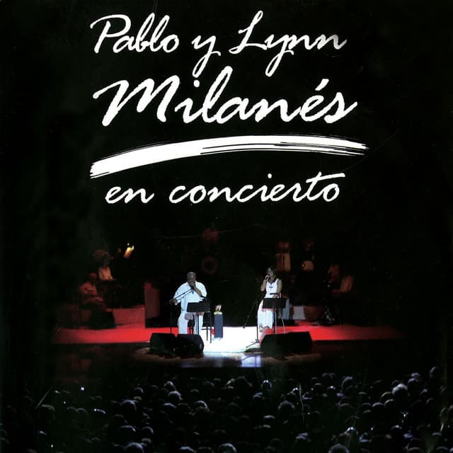 Pablo Y Lynn En Concierto - Pablo Milanés