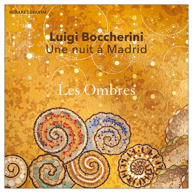 Boccherini: Une nuit à Madrid - Luigi Boccherini