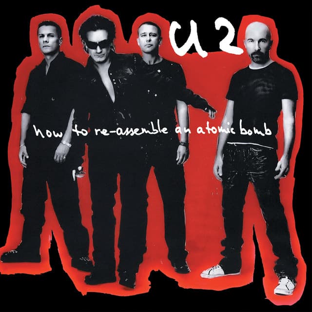 How To Re-Assemble An Atomic Bomb - U2