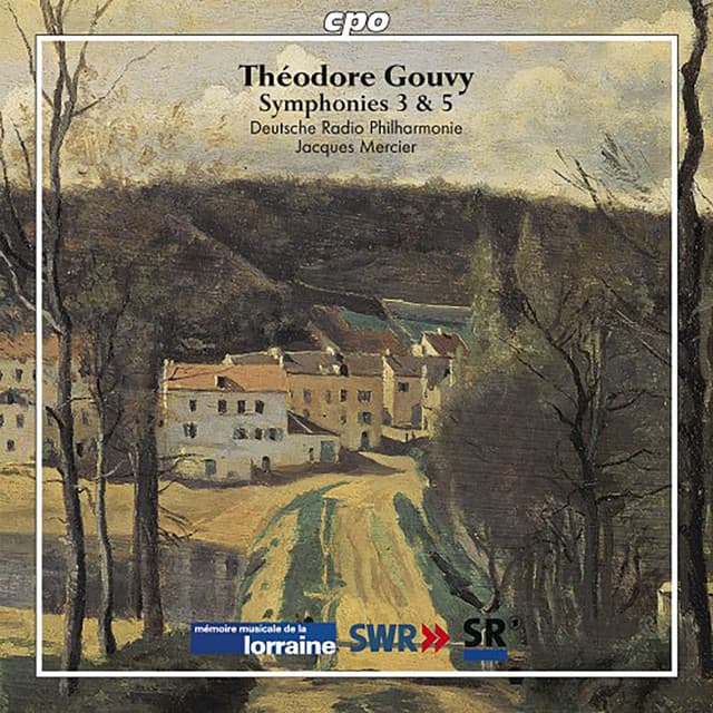 Gouvy: Symphonies Nos. 3 & 5 - Louis Théodore Gouvy