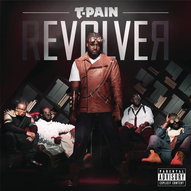 Revolver - T-Pain