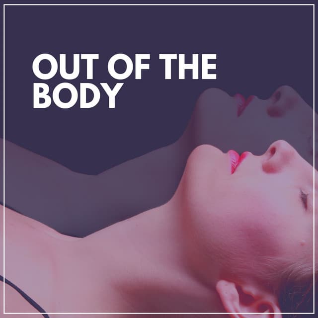 Out of the Body - Healing Meditation Relaxing Music Channel