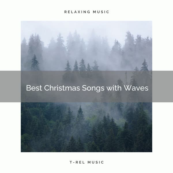 Best Christmas Songs with Waves - Water Soundscapes