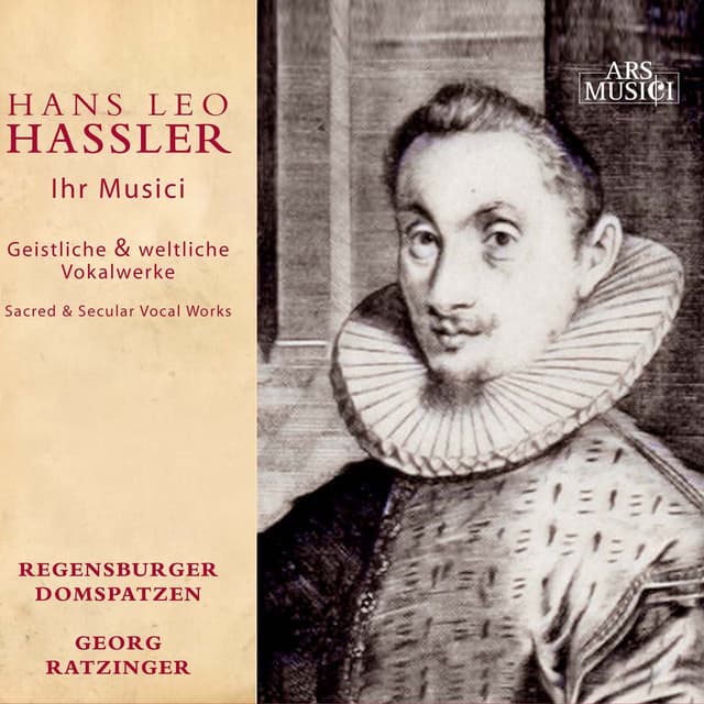 Hassler: Geistliche & weltliche Vokalwerke - Hans Leo Hassler