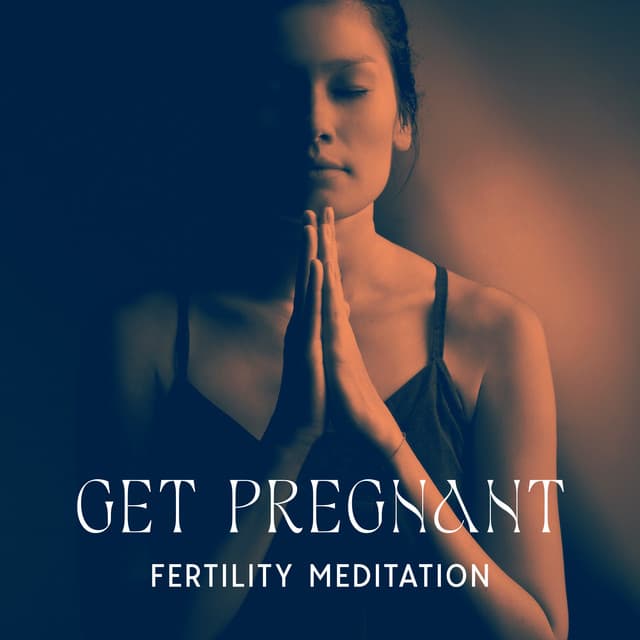 Get Pregnant: Fertility Meditation, 432 Hz Healing Frequency, Improve Your Fertility - Pregnant Women Music Company