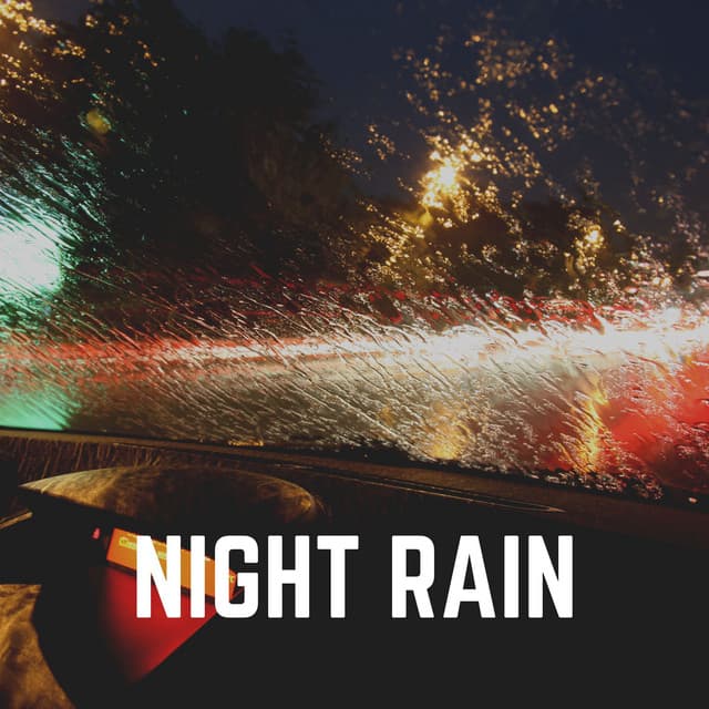Night Rain - Nature and Rain