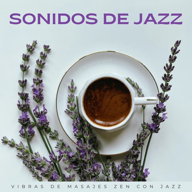 Sonidos De Jazz: Vibras De Masajes Zen Con Jazz - Salón relajante