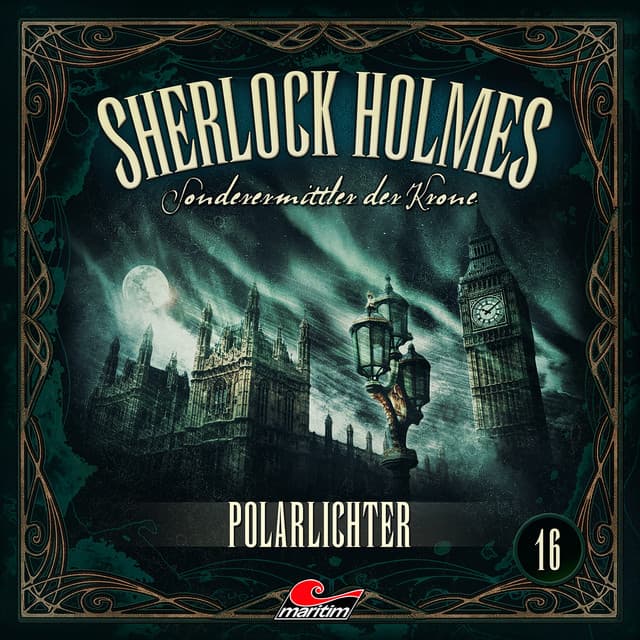 Sonderermittler der Krone, Folge 16: Polarlichter - Sherlock Holmes