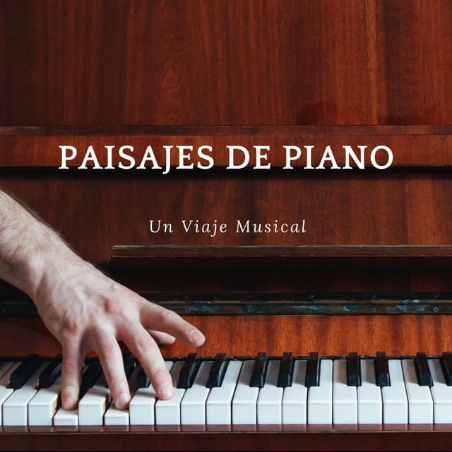 Paisajes De Piano: Un Viaje Musical - Maestros de la música clásica del piano