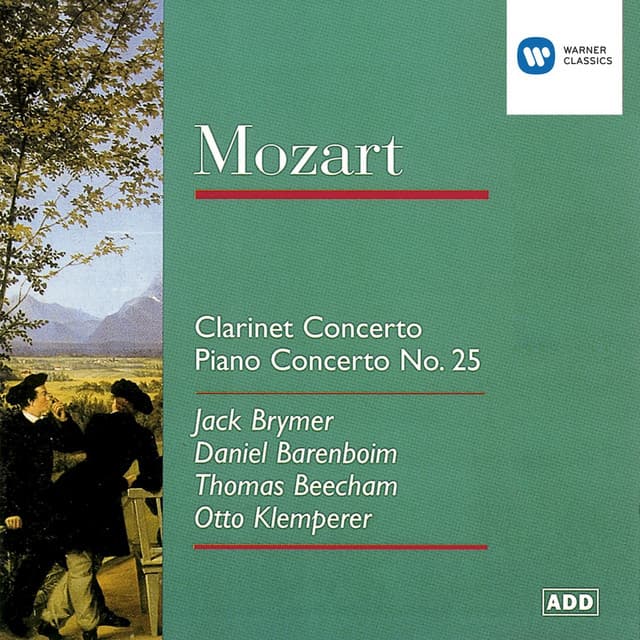 Mozart: Clarinet Concerto & Piano Concerto No. 25 - Wolfgang Amadeus Mozart