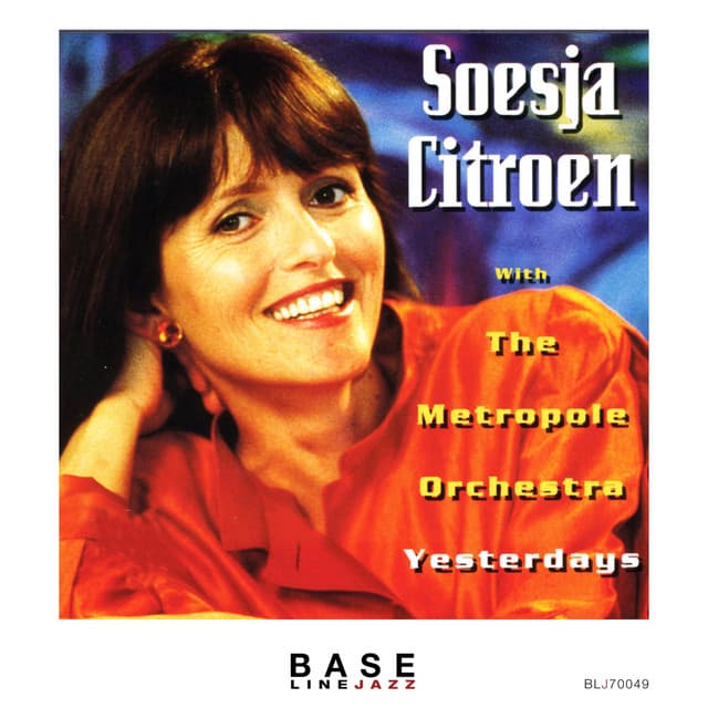 Yesterdays - Soesja Citroen