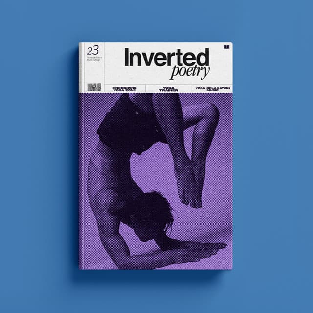 Inverted Poetry - Energizing Yoga Zone