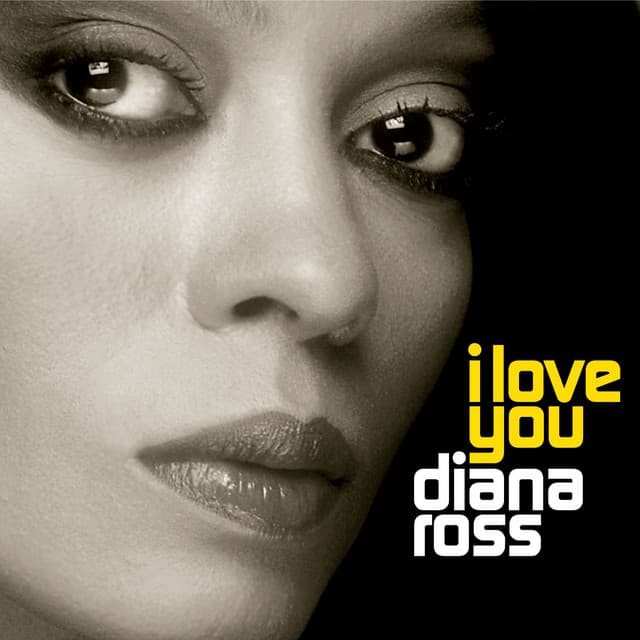 I Love You - Diana Ross