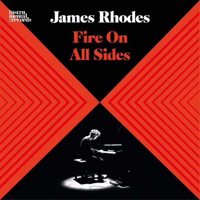 Fire On All Sides - James Rhodes