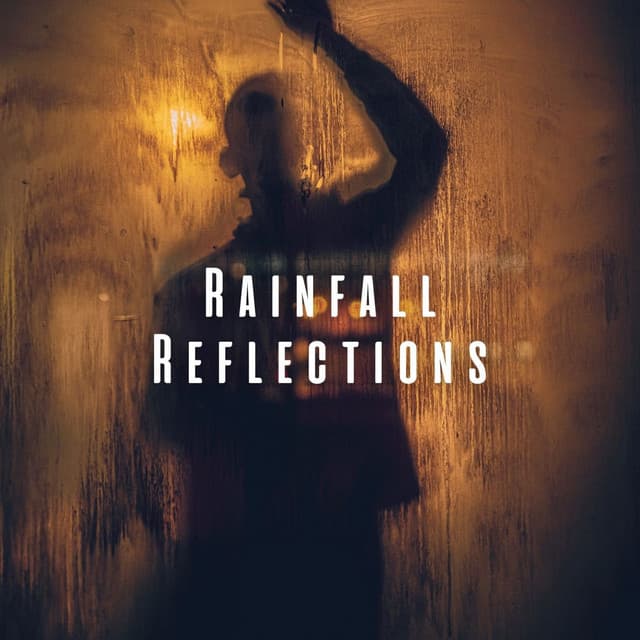 Rainfall Reflections: Binaural Sounds for Mindful Meditation - Relaxation Rain Meditation