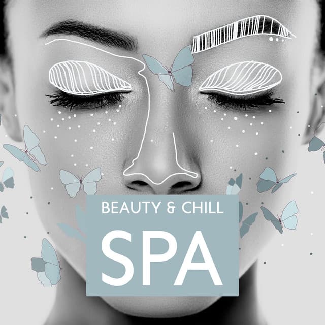 Beauty & Chill Spa: Serenity Music to help Relax the Body and the Mind, Spa Breaks, Spa Days, Salon Services, Foot Spa, Spa Hotel, Spa Resort, Spa Treatments, Wellness Spa - Spa
