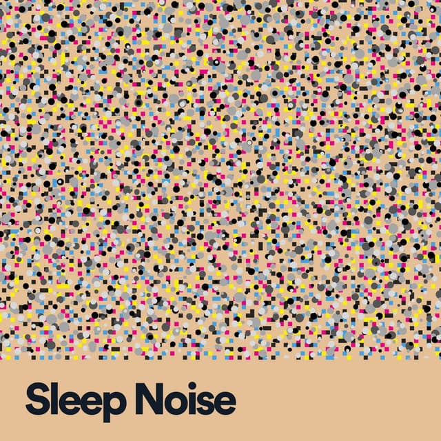 Sleep Noise - Background Sleep White Noise